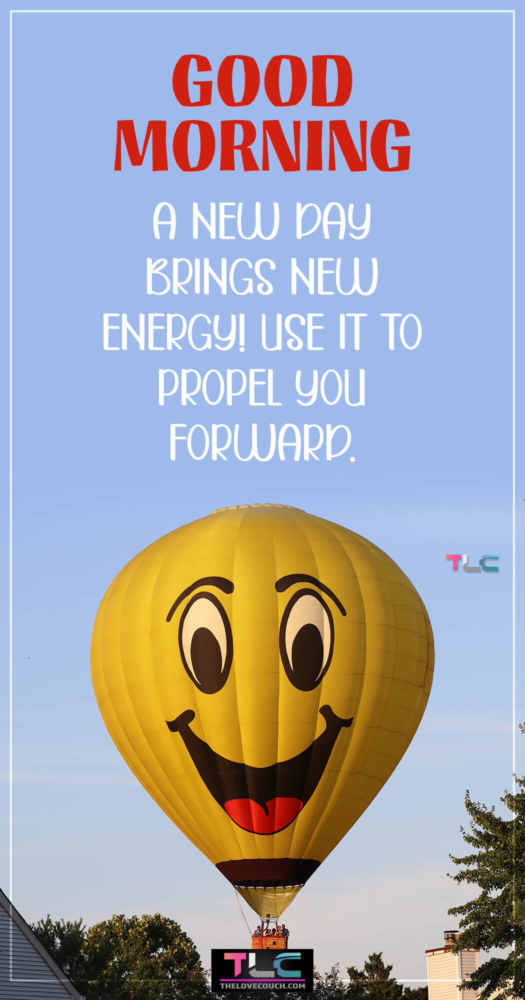 A new day brings new energy! Use it to propel you forward. - Good Morning Images with Quotes