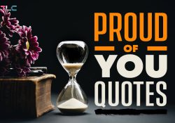 185 Proud of You Quotes to Inspire Someone