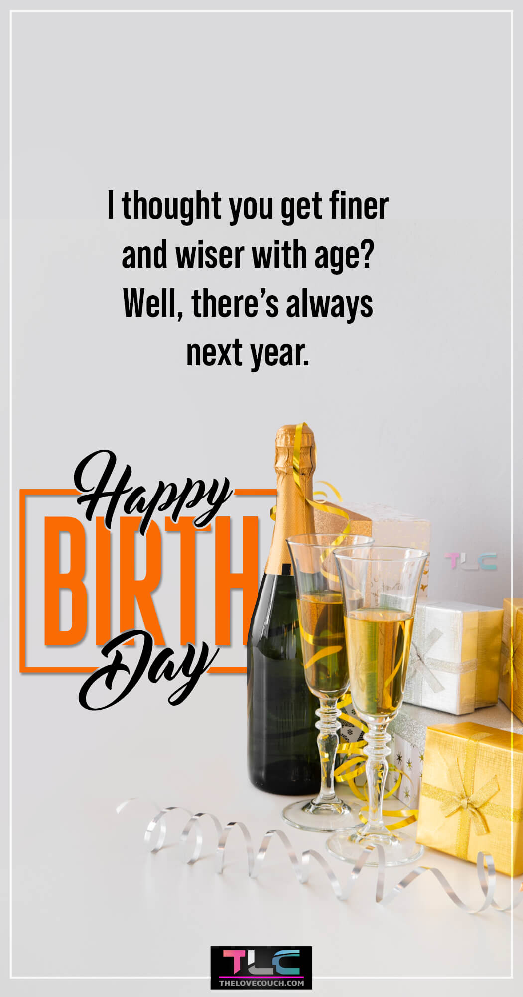 I thought you get finer and wiser with age? Well, there’s always next year.