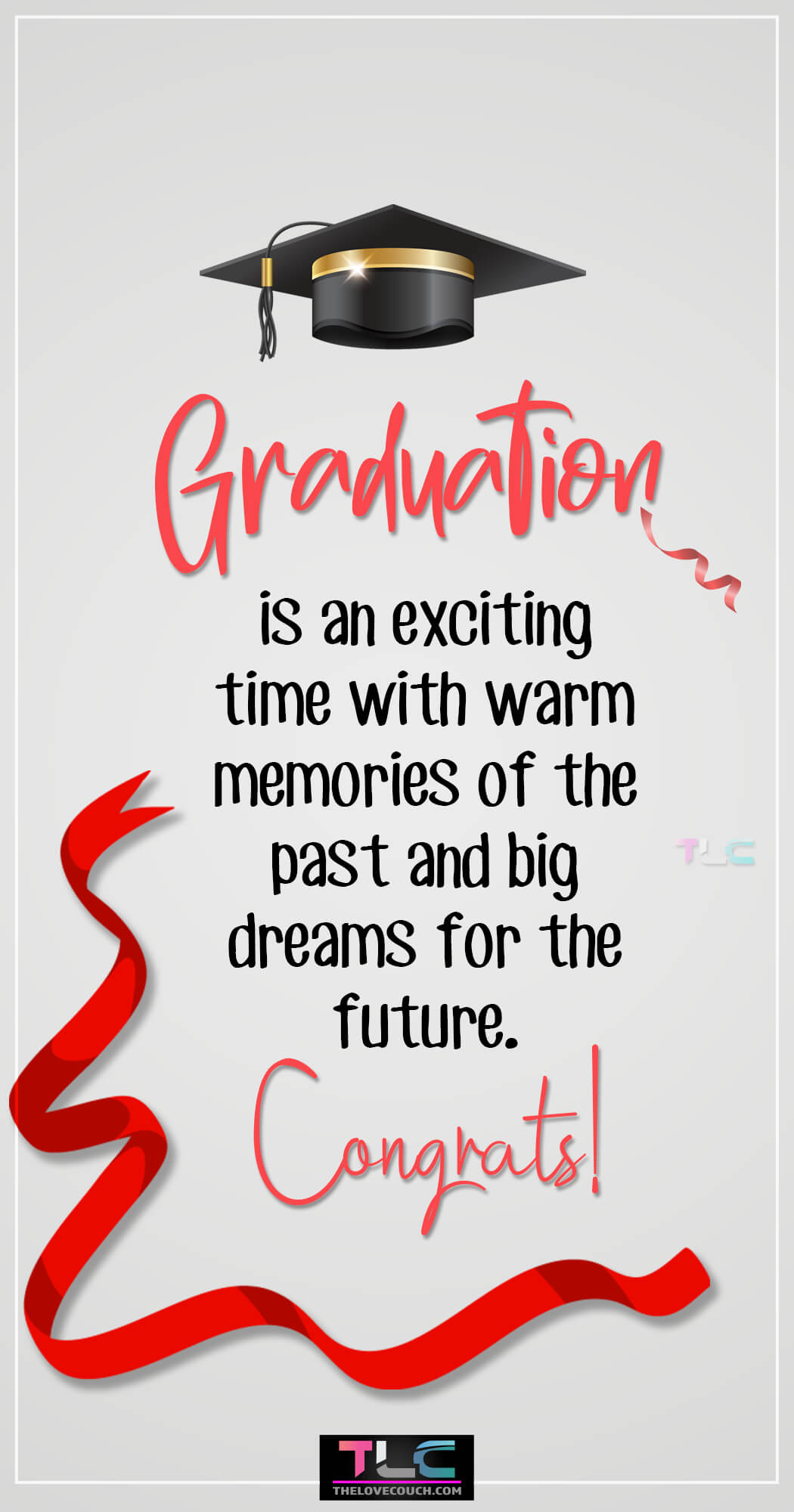 Sweet Graduation Messages - Graduation is an exciting time with warm memories of the past and big dreams for the future.