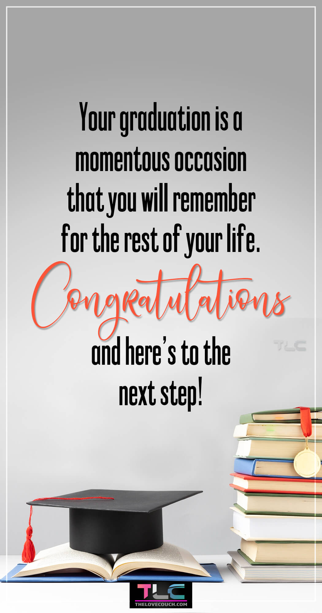 Sweet Graduation Messages - Your graduation is a momentous occasion that you will remember for the rest of your life. Congratulations, and here’s to the next step!