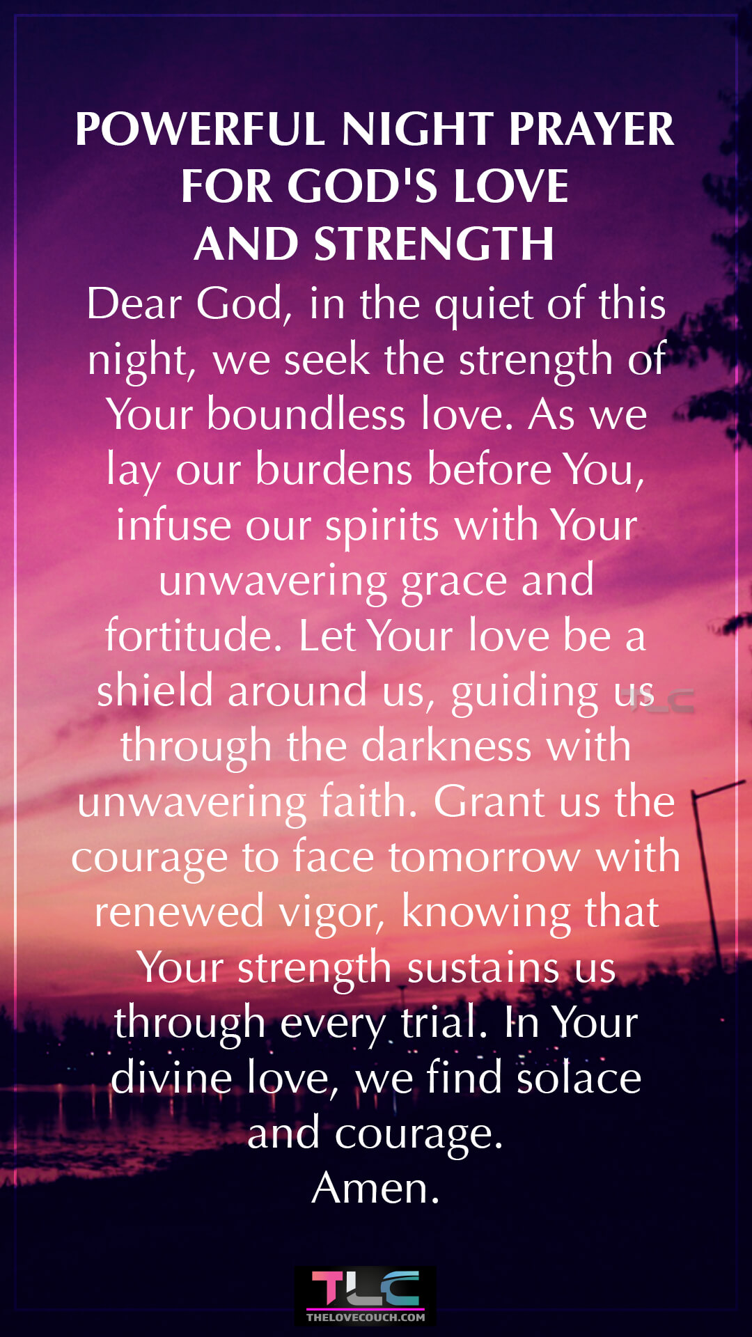 Powerful Night Prayer for God's Love and Strength Powerful Night Prayers For a Goodnight Sleep