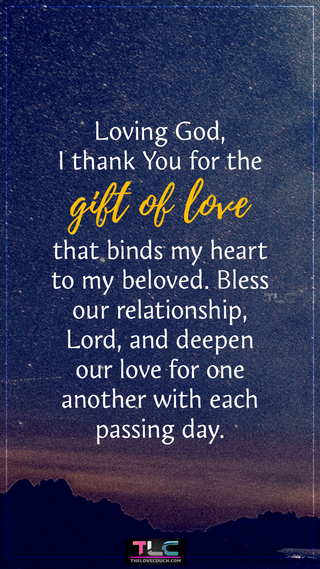 Loving God, I thank You for the gift of love that binds my heart to my beloved. Bless our relationship, Lord, and deepen our love for one another with each passing day. Night Prayers for My Love For a Peaceful Sleep