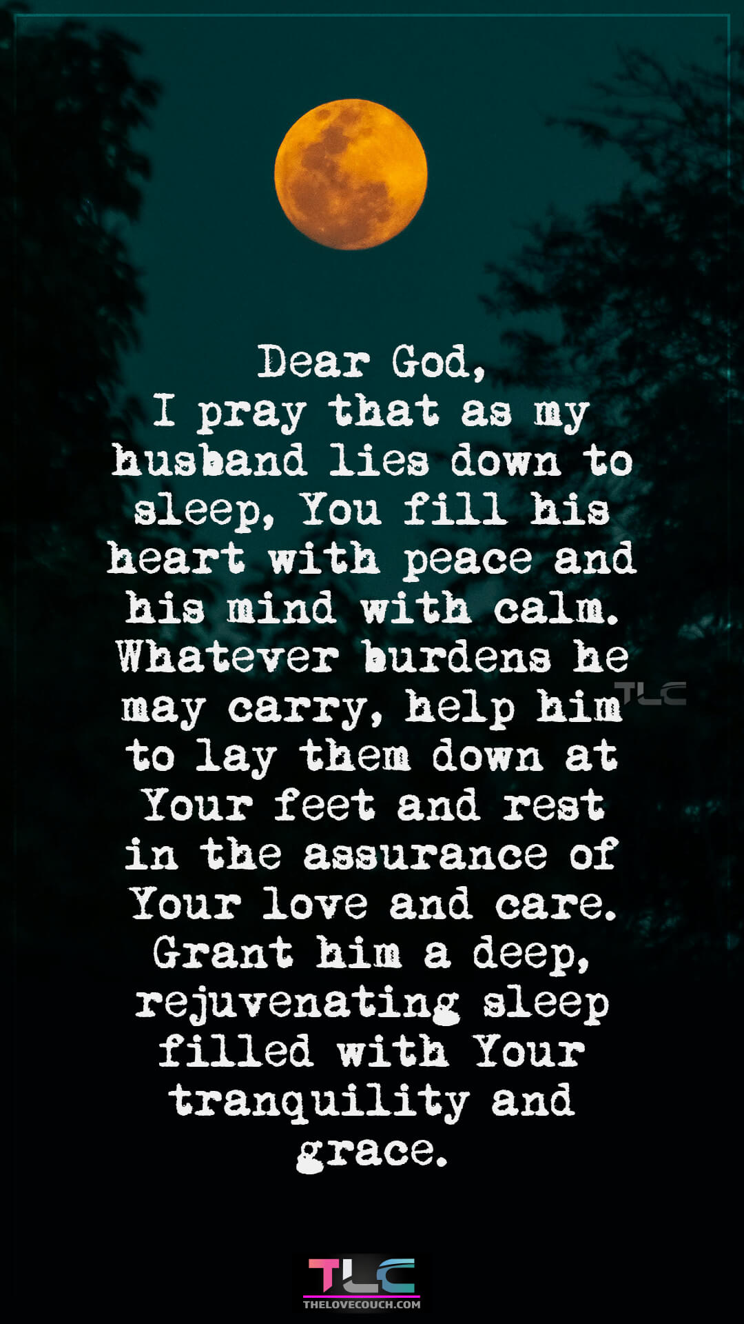 Dear God, I pray that as my husband lies down to sleep, You fill his heart with peace and his mind with calm. Whatever burdens he may carry, help him to lay them down at Your feet and rest in the assurance of Your love and care. Grant him a deep, rejuvenating sleep filled with Your tranquility and grace. Prayers For Peace And Restful Sleep for My Husband