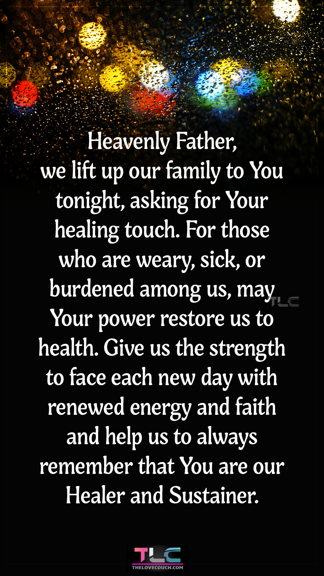 Heavenly Father, we lift up our family to You tonight, asking for Your healing touch. For those who are weary, sick, or burdened among us, may Your power restore us to health. Give us the strength to face each new day with renewed energy and faith and help us to always remember that You are our Healer and Sustainer. Good Night Prayers for Family Healing and Strength