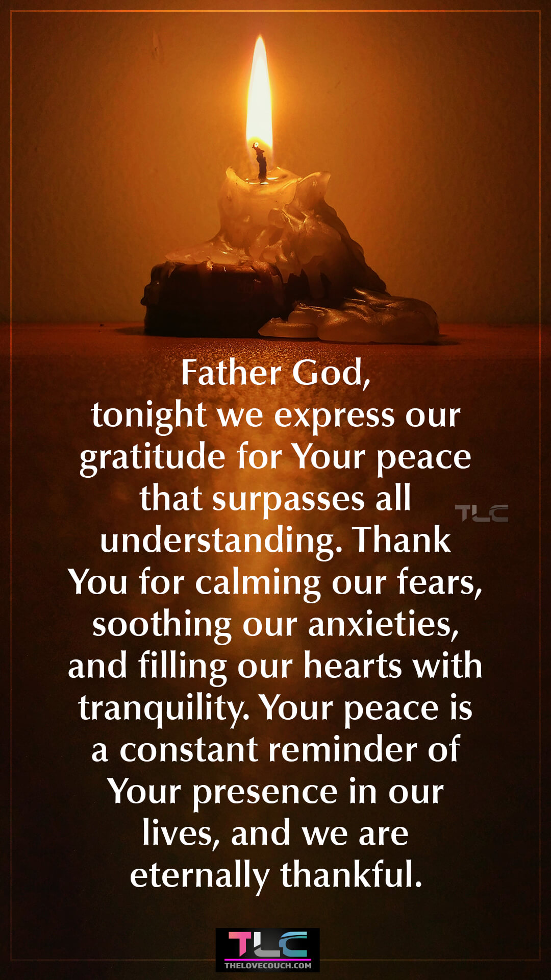Father God, tonight we express our gratitude for Your peace that surpasses all understanding. Thank You for calming our fears, soothing our anxieties, and filling our hearts with tranquility. Your peace is a constant reminder of Your presence in our lives, and we are eternally thankful. Good Night Prayers of Family Gratitude at Bedtime