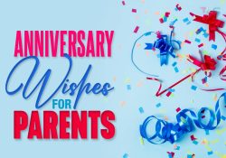 155 Anniversary Wishes For Parents